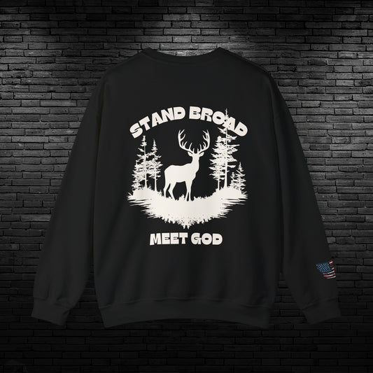 Stand Broad, Meet God Sweatshirt