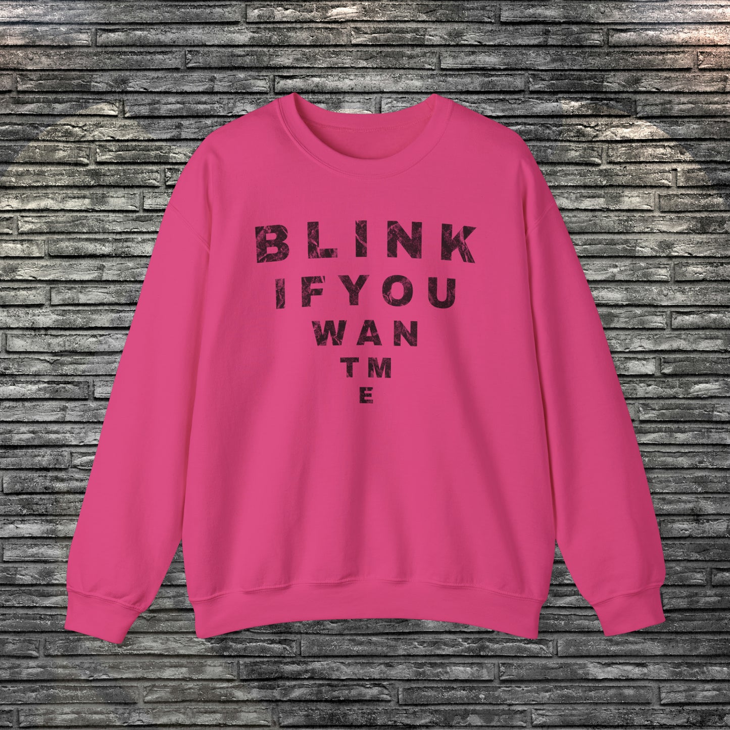 Blink If You Want Me Sweatshirt