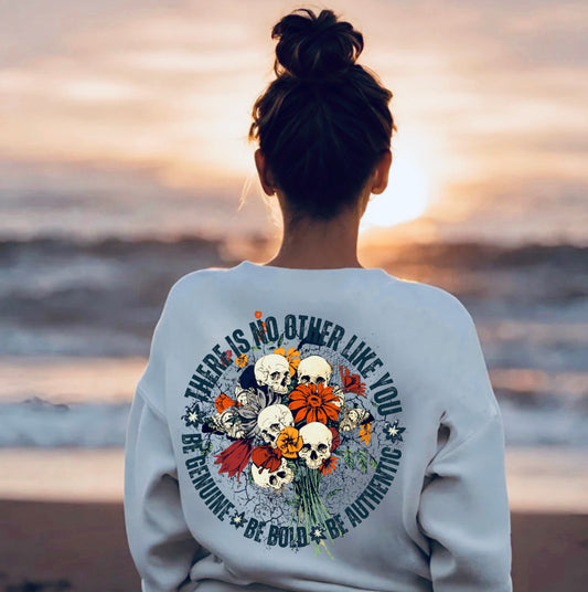 There Is No Other Like You Sweatshirt