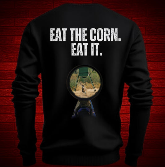 Eat The Corn Sweatshirt